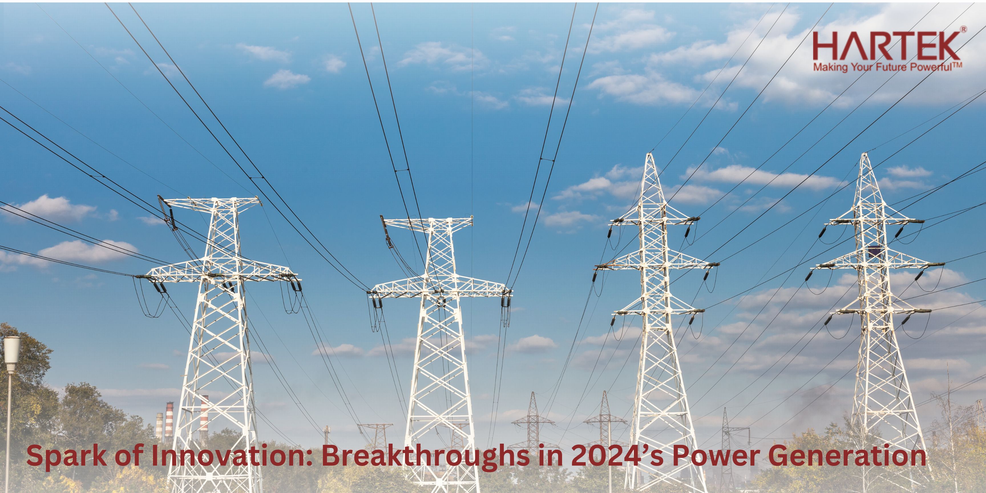 2024 Power Generation Trends: What’s New and Emerging