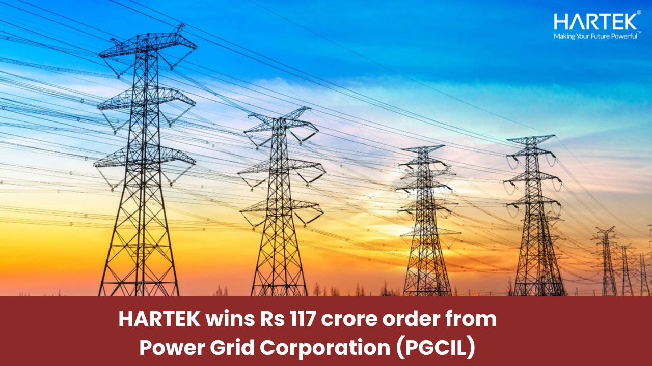 Hartek wins Rs 117 crore order from Power Grid Corporation (PGCIL)